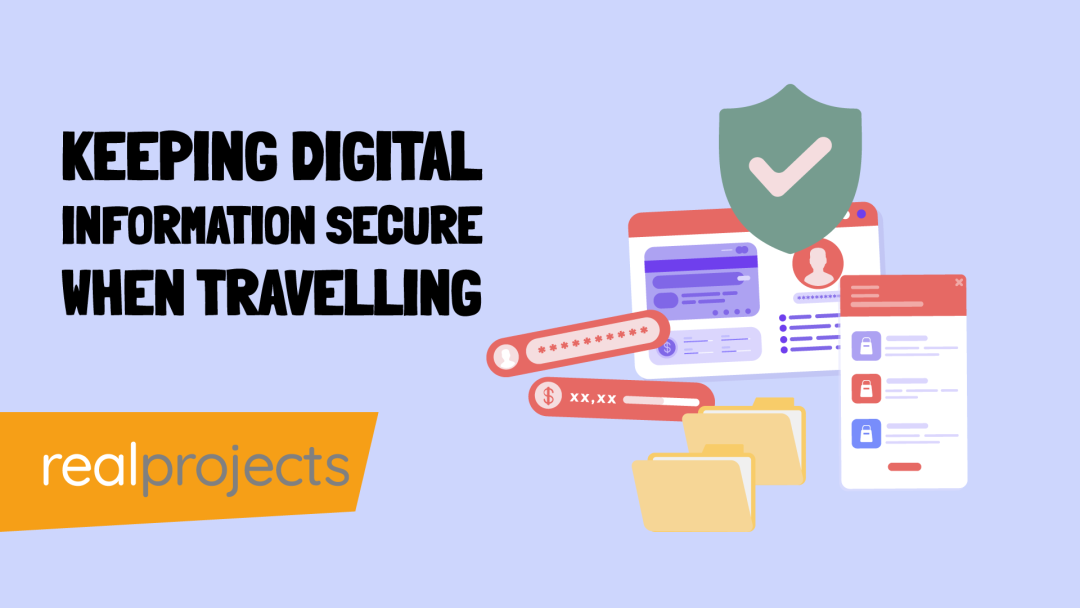 Keeping Digital Information Secure When Traveling