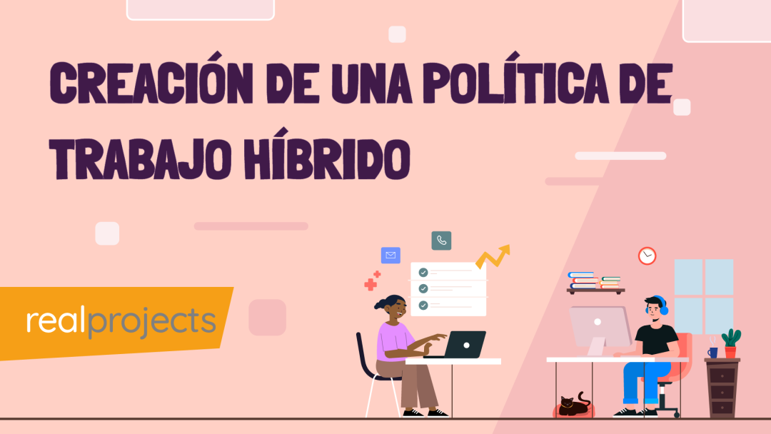 Creación de una política de trabajo híbrida