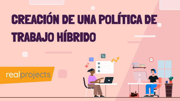 Creación de una política de trabajo híbrida