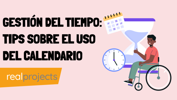 Gestión del tiempo: tips sobre el uso del calendario