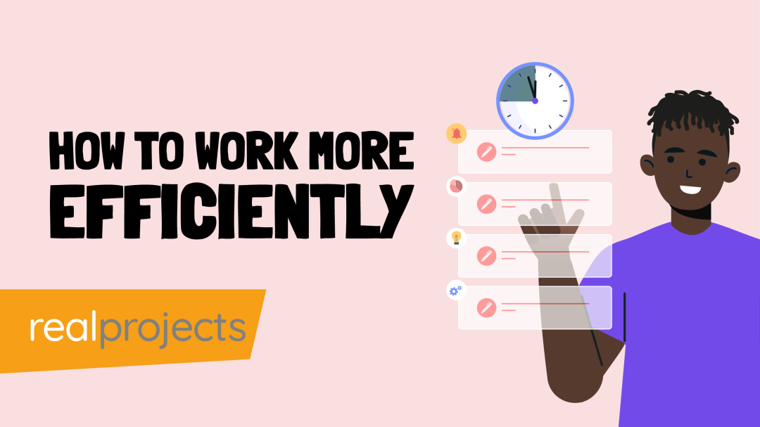Time Management: How To Work More Efficiently