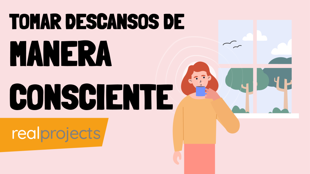 Tomar Descanos De Manera Consciente