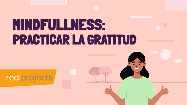 Mindfulness: Practicar La Gratitud