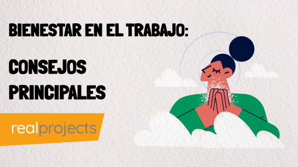 Bienestar en el trabajo: Consejos principales