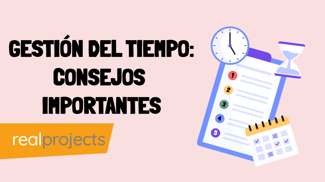 Gestión del tiempo: consejos importantes