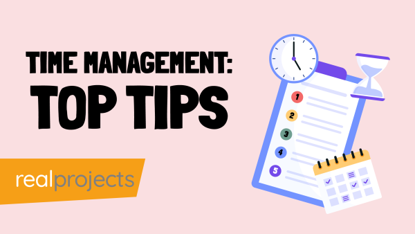 Time Management: Top Tips