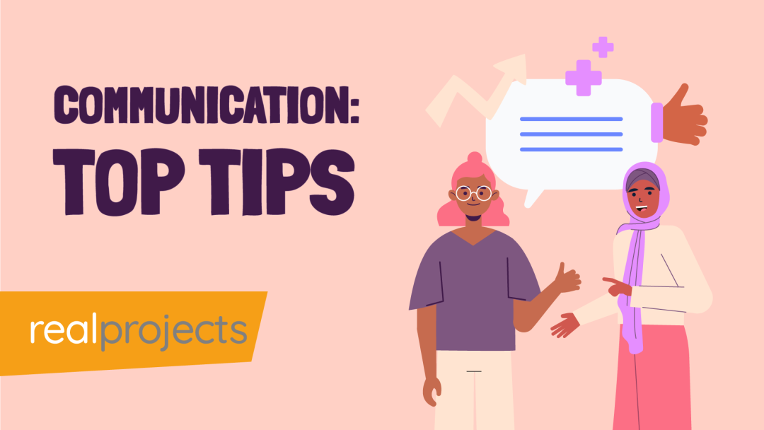 Communication Top Tips
