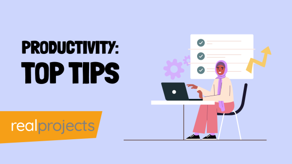 Productivity: Top Tips