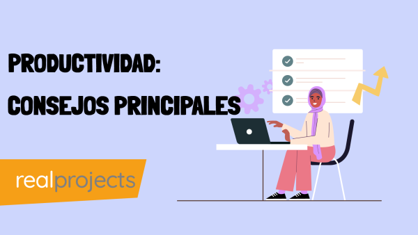 Productividad: Consejos Principales