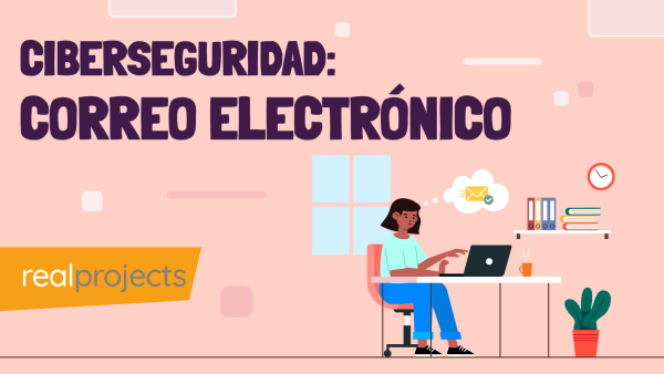 Ciberseguridad: Correo Electrónico