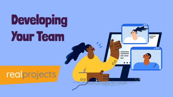 Developing Your Team