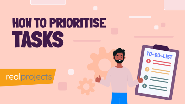 How to Prioritise Tasks