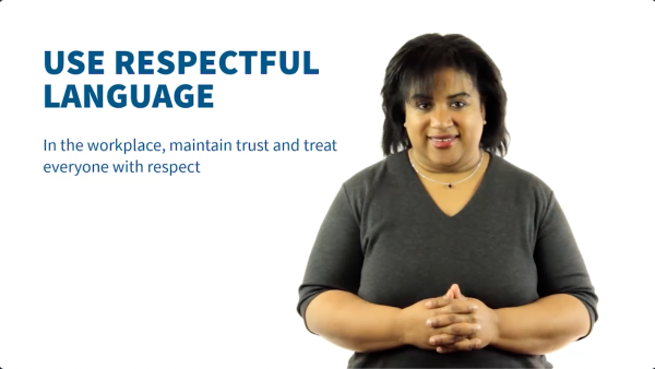 Diversity and Inclusion: Build the Foundation - Use Respectful Language