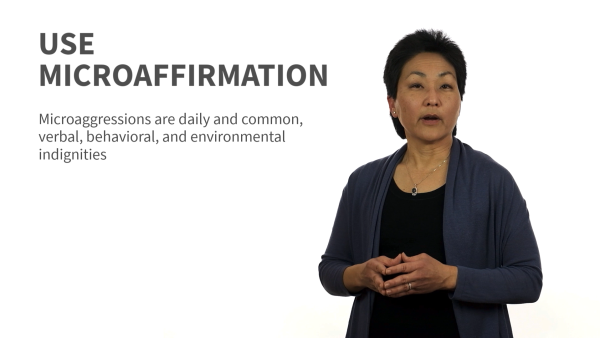 Diversity and Inclusion: Take Action - Use Microaffirmation