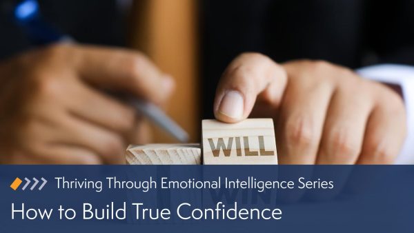 How to Build True Confidence