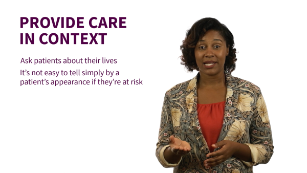 Social Determinants of Health: Provide Care in Context