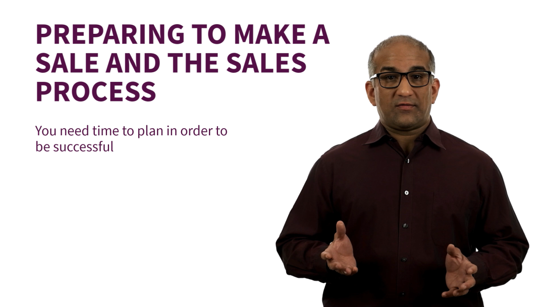 Selling in a Virtual Environment: Prepare to Make a Sale and the Sales Process