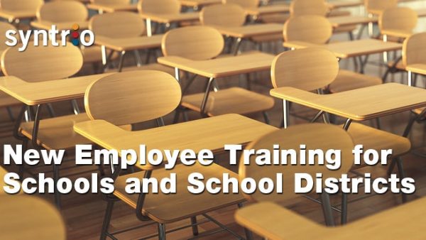 New Employee Training for College and School Districts