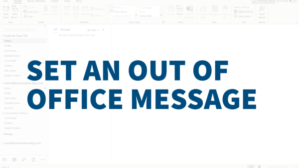Outlook Basics - Set an Out of Office Message