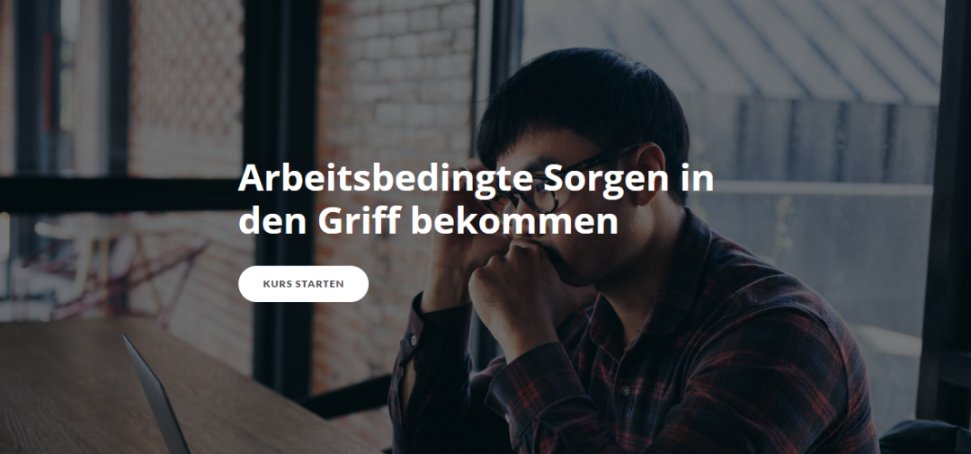 Arbeitsbedingte Sorgen in den Griff bekommen