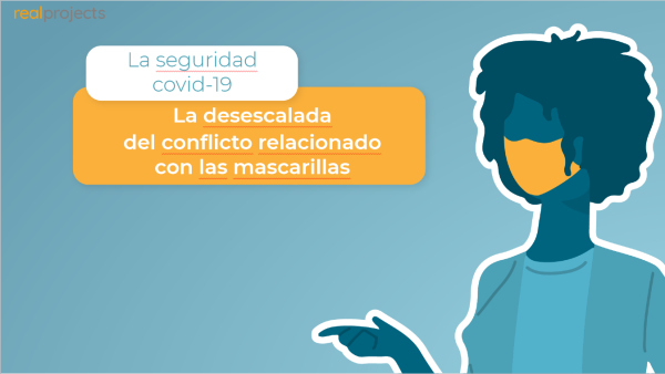 La seguridad covid-19: La desescalada del conflicto relacionado con las mascaril