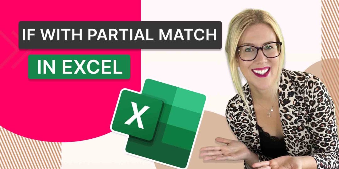 IF with Partial Match in Excel
