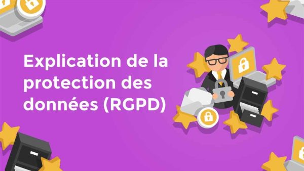 Explication de la protection des données