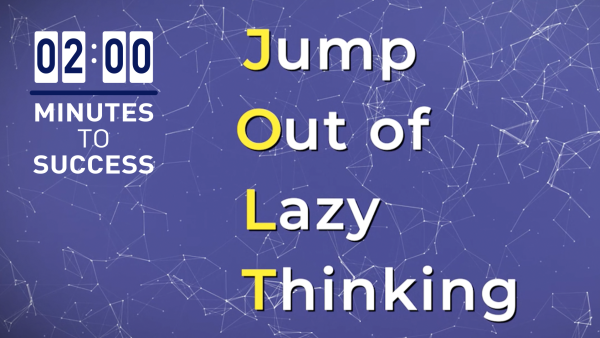 JOLT: Jump Out of Lazy Thinking