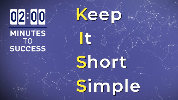 KISS: Keep it Short and Simple