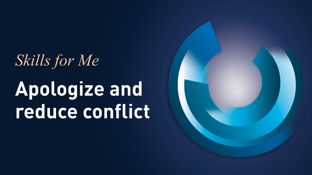Apologize And Reduce Conflict