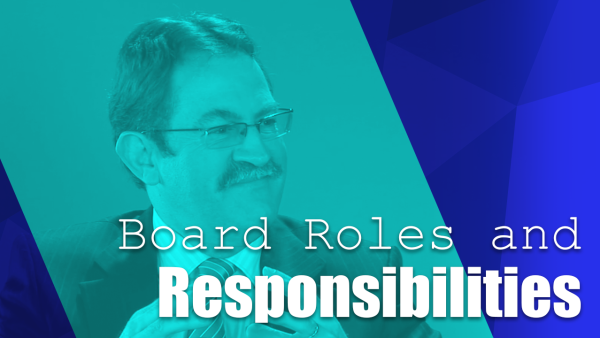 Board Role and Responsibilities