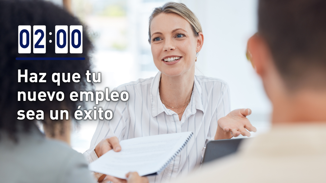 Haz que tu nuevo empleo sea un éxito (Make your New Job a Success)