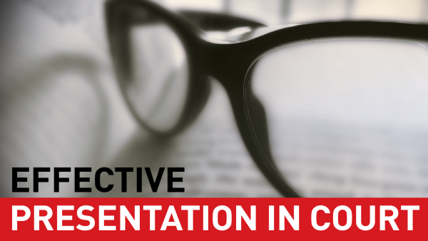 Giving Expert Evidence: 04. Effective Presentation in Court