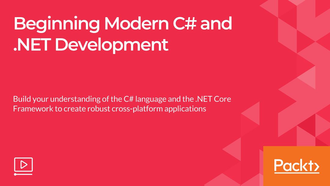 Beginning Modern C# and .NET Development