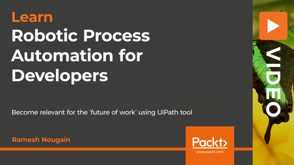 Robotic Process Automation for Developers