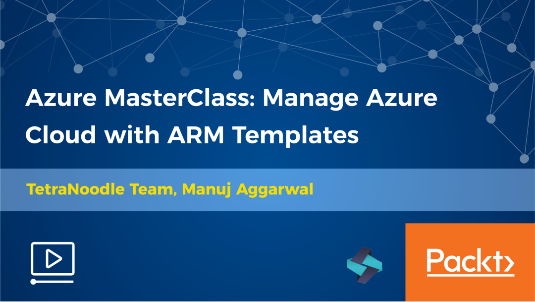 Azure MasterClass: Manage Azure Cloud with ARM Templates
