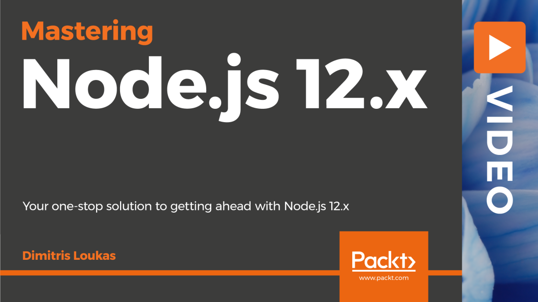 Mastering Node.js 12.x