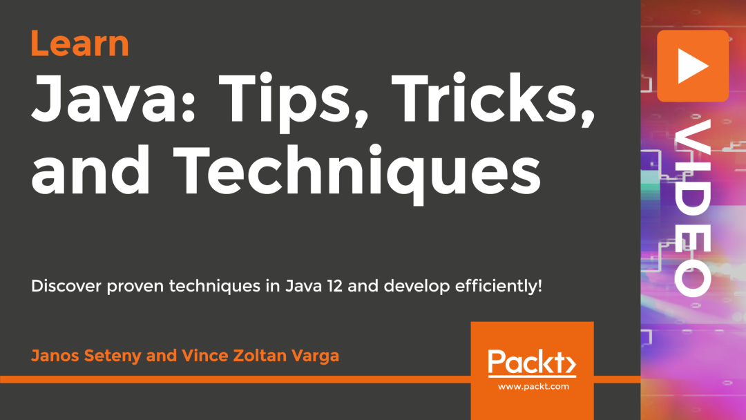Java: Tips, Tricks, and Techniques