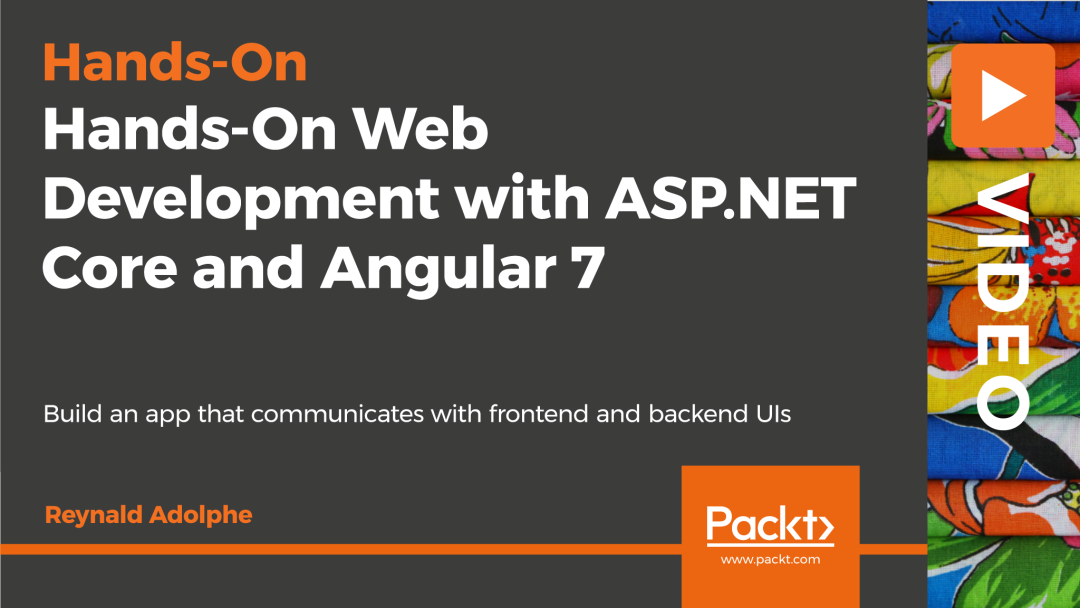 Hands-On Web Development with ASP.NET Core and Angular 7