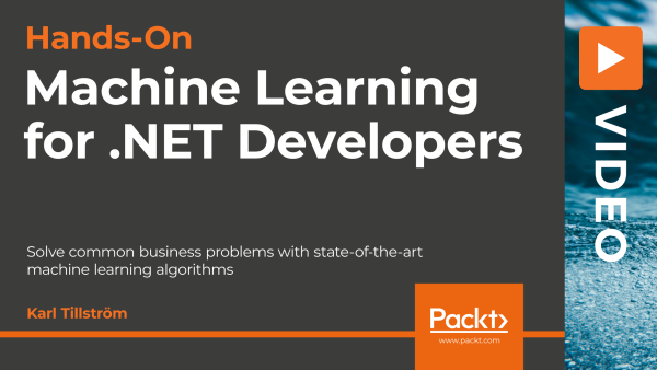 Hands-On Machine Learning for .NET Developers