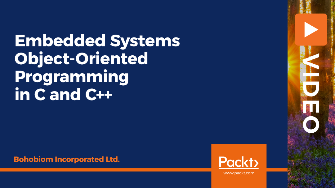 Embedded Systems Object-Oriented Programming in C and C++