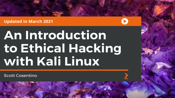 An Introduction to Ethical Hacking with Kali Linux