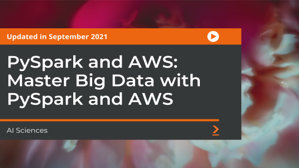 PySpark and AWS: Master Big Data with PySpark and AWS