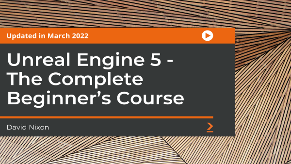 Unreal Engine 5: The Complete Beginner‚Äôs Course