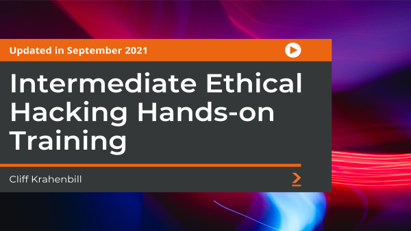 Intermediate Ethical Hacking Hands-on Training