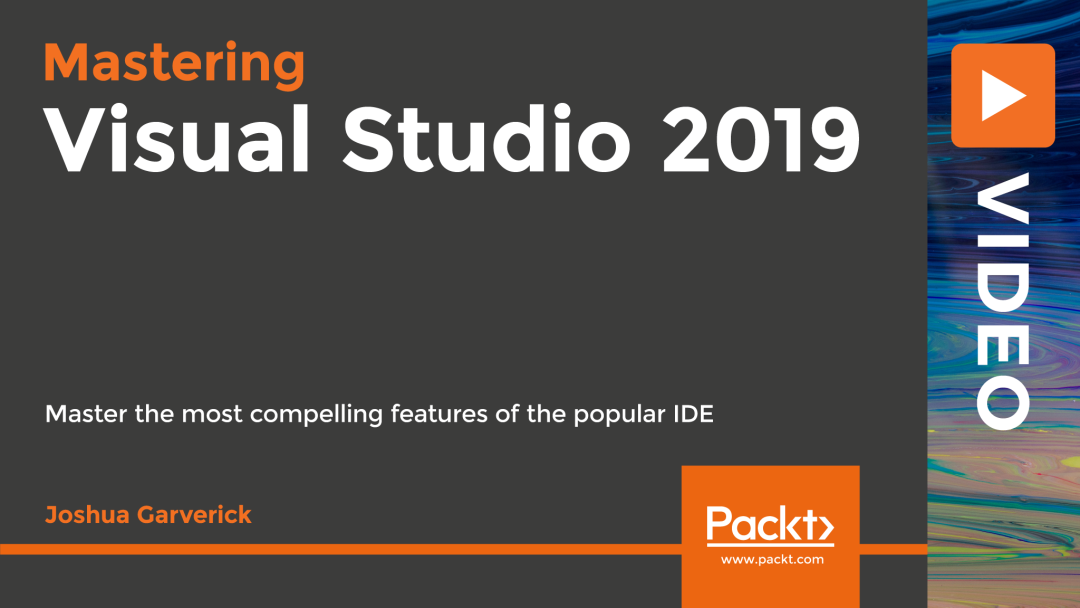 Mastering Visual Studio 2019