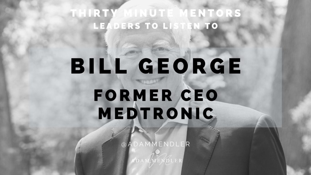 Discovering Your True North: Leadership Lessons from a Former Fortune 500 CEO