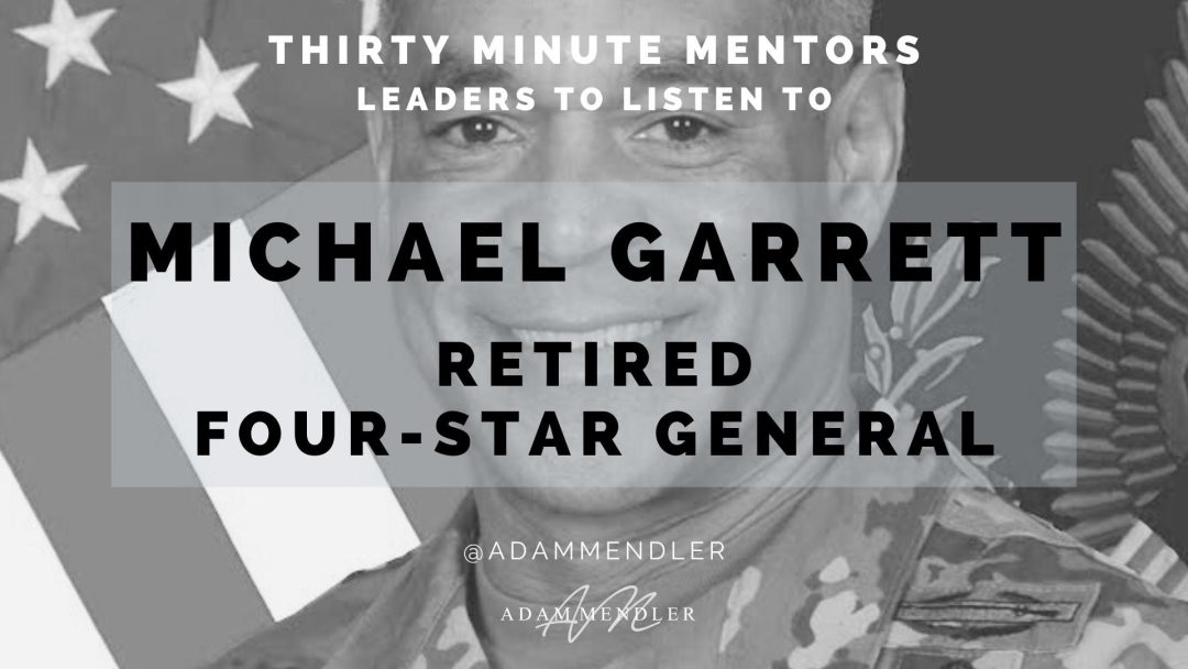 Master the Fundamentals: Lessons From a Four-Star General