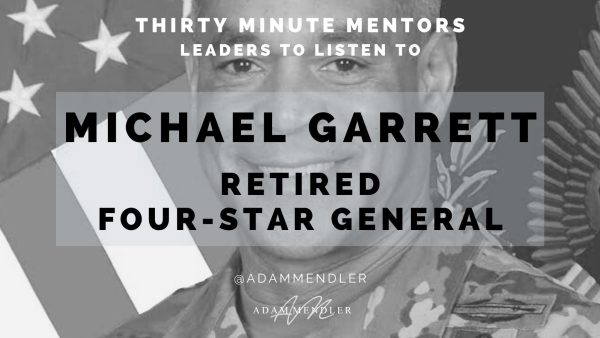 Master the Fundamentals: Lessons From a Four-Star General