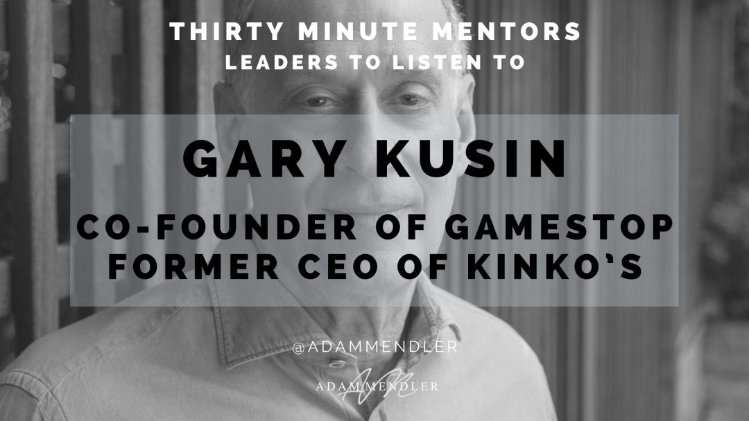 Building, Leading, and Turning Around Companies: From GameStop to Kinko's